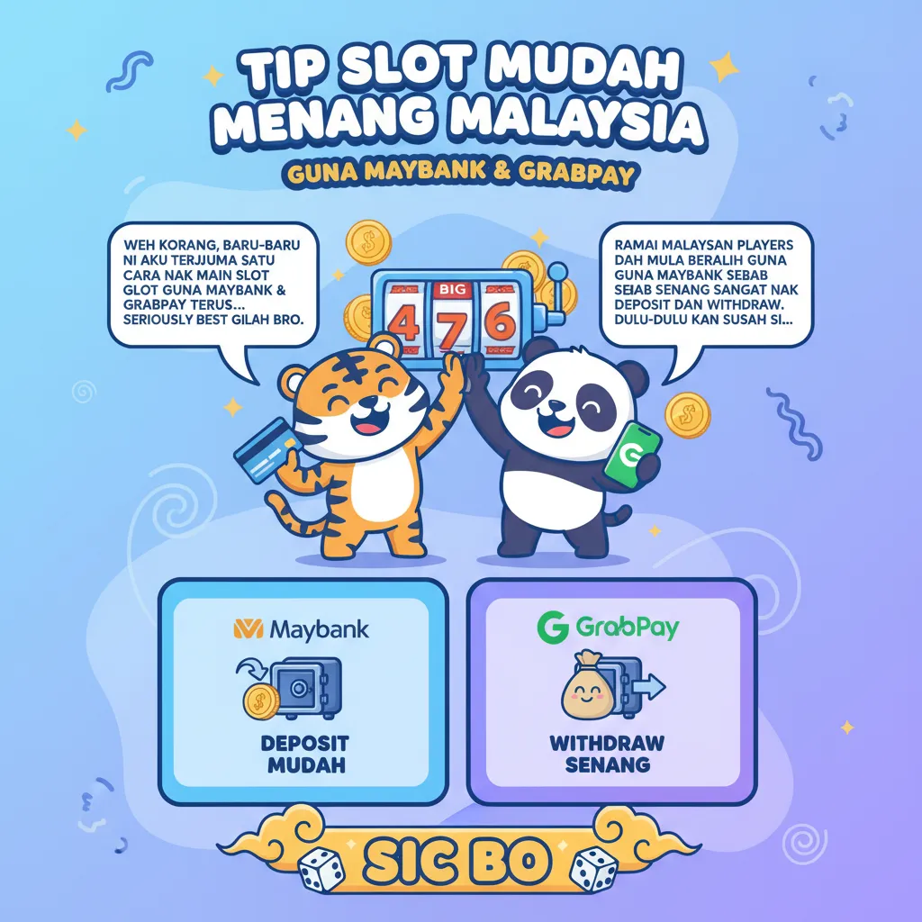 Tip Slot Mudah Menang Malaysia Guna Maybank & GrabPay